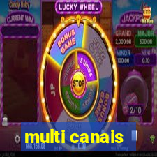 multi canais